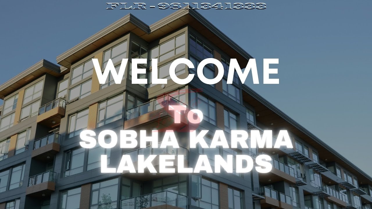 Luxury 3 BHK Apartment in Sobha Karma Lakelands